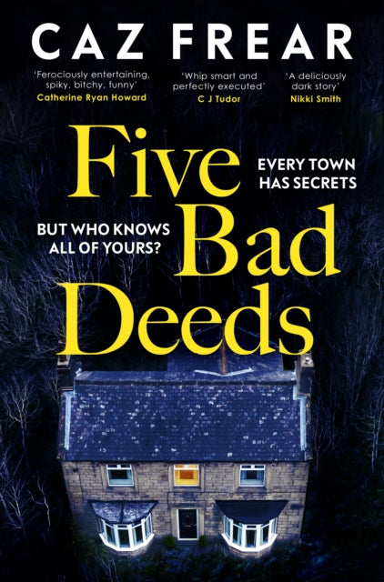Five Bad Deeds: Perfect People. Deadly Secrets.