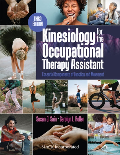 Kinesiology for the Occupational Therapy Assistant: Essential Components of Function and Movement