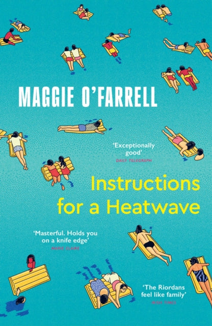 Instructions for a Heatwave: The Sunday Times Bestseller from the Author of Hamnet