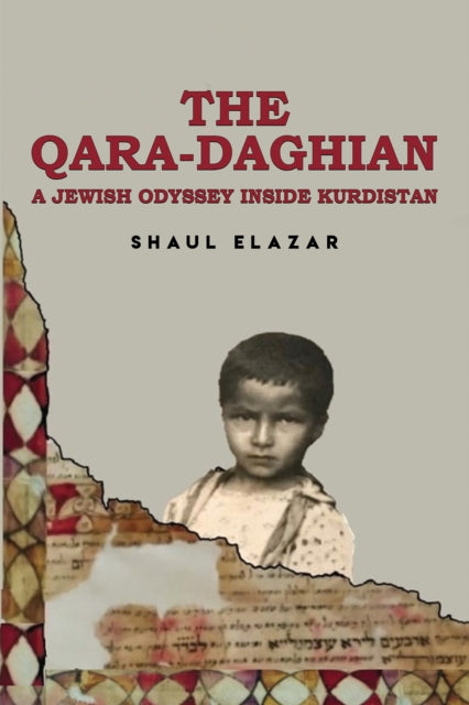 The Qara-Daghian: A Jewish Odyssey Inside Kurdistan