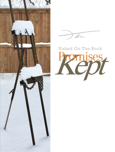 Promises Kept: Naked On The Rock