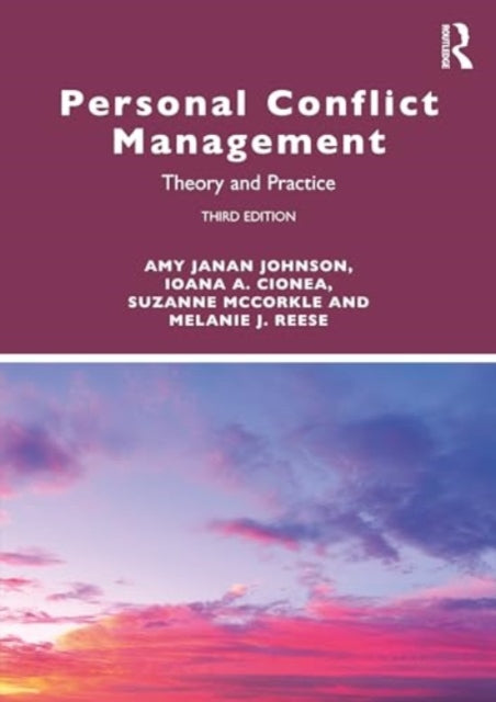 Personal Conflict Management: Theory and Practice