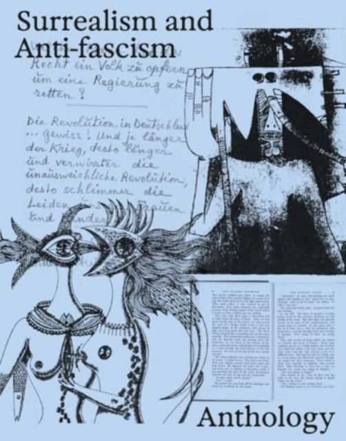 Surrealism and Anti-fascism: Anthology