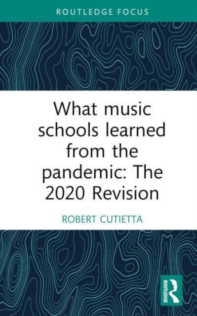 What Music Schools Learned from the Pandemic: The 2020 Revision