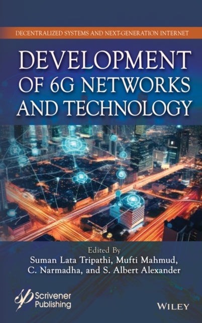 Development of 6G Networks and Technology
