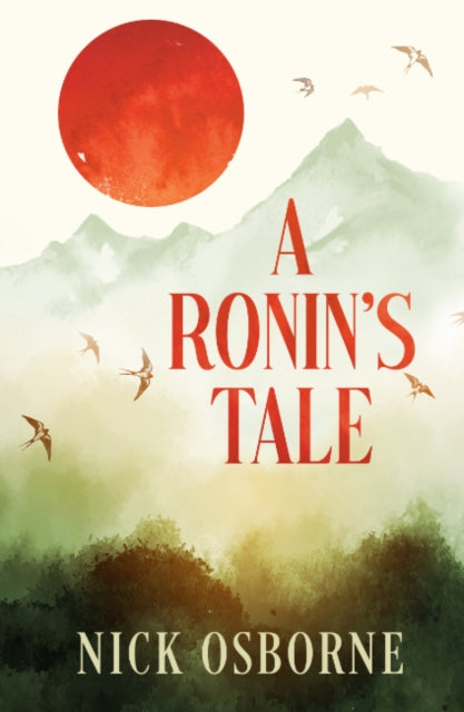A Ronin's Tale: An Odyssey of Manhood