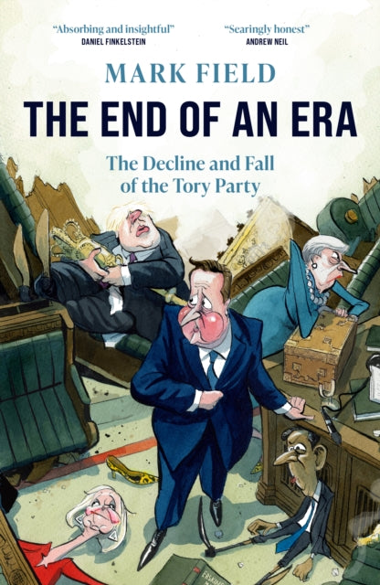 The End of an Era: The Decline and Fall of the Tory Party