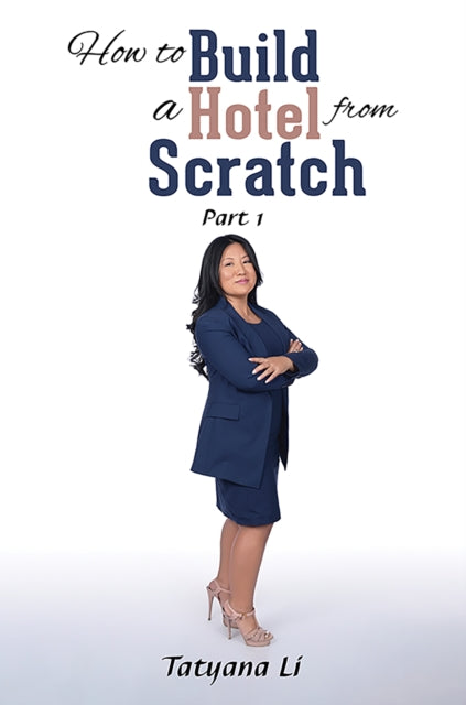 How to Build a Hotel from Scratch: Part 1