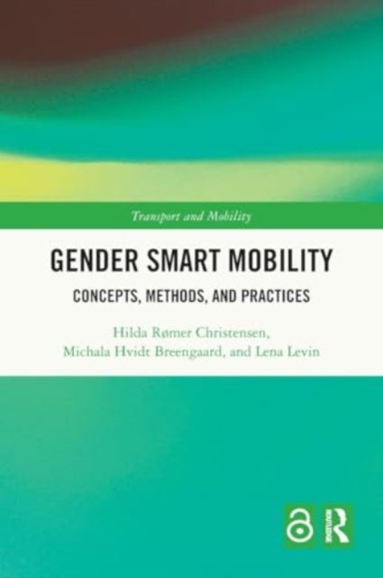 Gender Smart Mobility: Concepts, Methods, and Practices