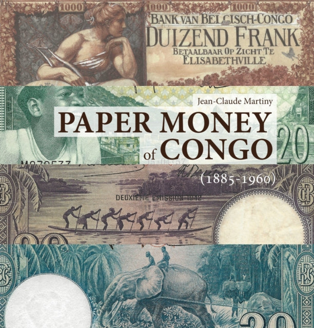 Paper Money of Congo: 1885-1960