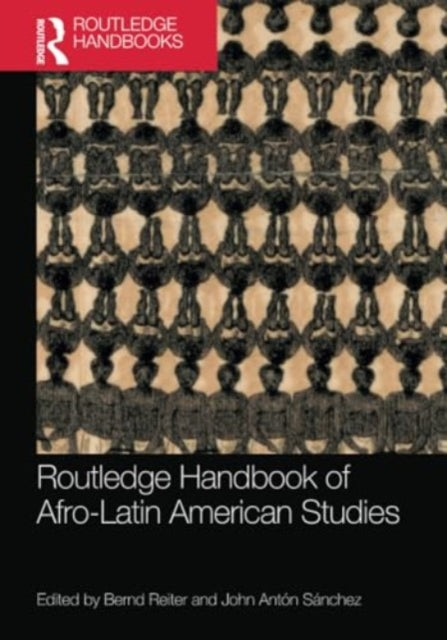 Routledge Handbook of Afro-Latin American Studies