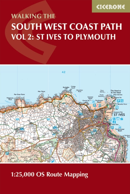 South West Coast Path Map Booklet - Vol 2: St Ives to Plymouth: 1:25,000 OS Route Mapping