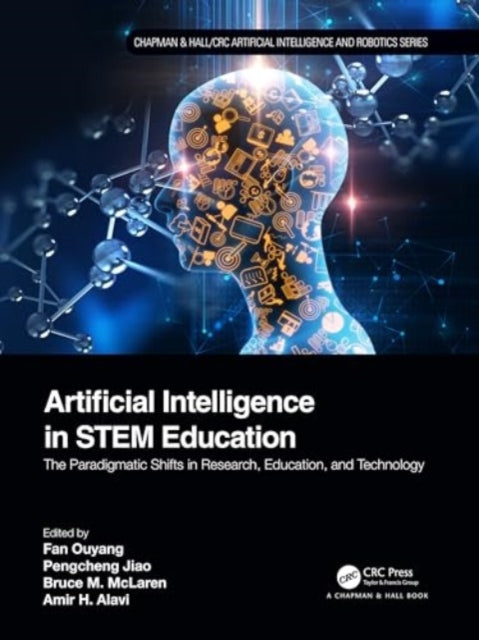 Artificial Intelligence in STEM Education: The Paradigmatic Shifts in Research, Education, and Technology