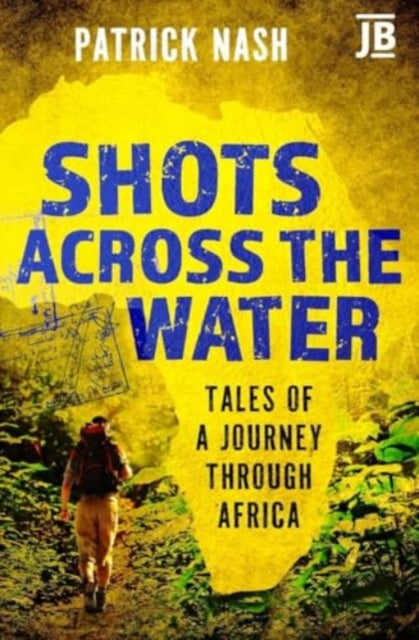 Travels Around Africa: Tales of a Journey Through Africa