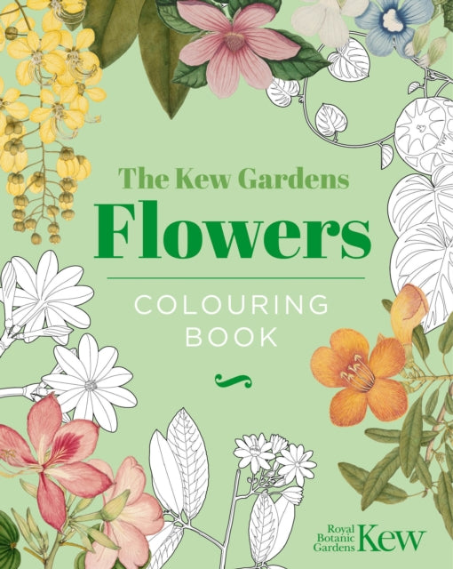 The Kew Gardens Flowers Colouring Book: Hardback Gift Edition