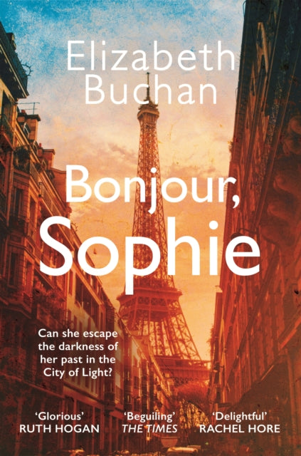 Bonjour, Sophie: 'Heartwarming, poignant, captivating' Dinah Jefferies