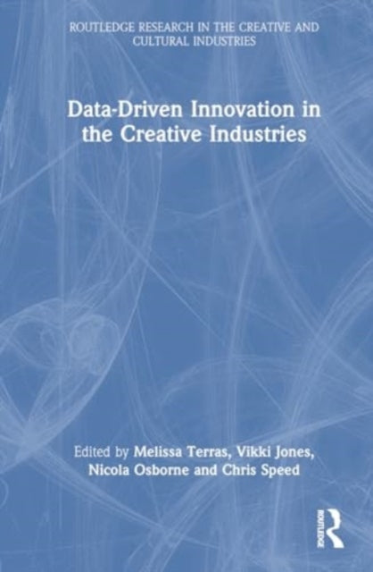 Data-Driven Innovation in the Creative Industries