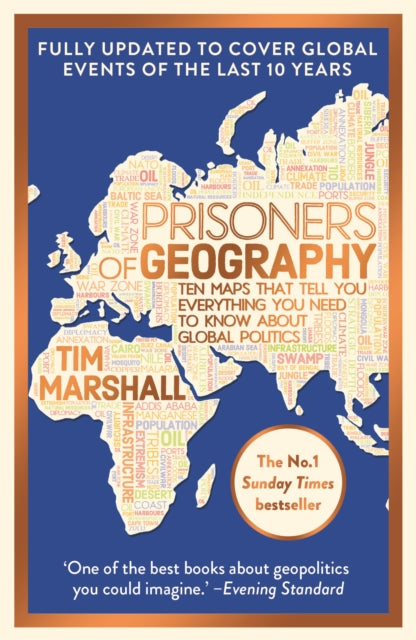 Prisoners of Geography: FULLY UPDATED NEW EDITION OF THE #1 SUNDAY TIMES BESTSELLER