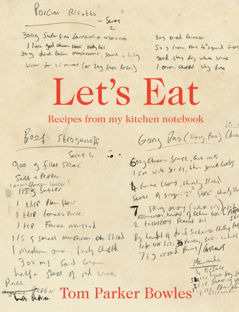 Let's Eat: Recipes from My Kitchen Notebook