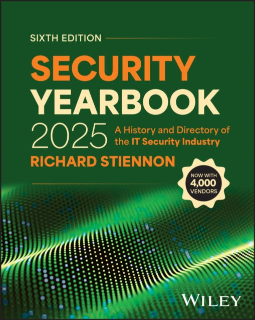 Security Yearbook 2025: A History and Directory of the IT Security Industry