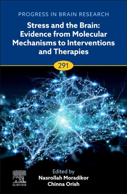 Stress and The Brain: Evidence from Molecular Mechanisms to Interventions and Therapies