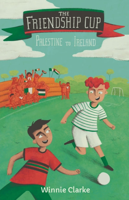 The Friendship Cup: From Palestine to Ireland
