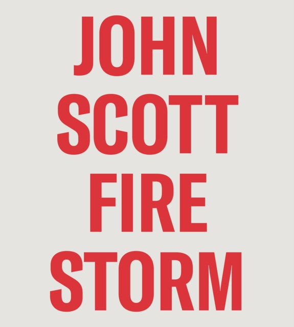 John Scott: Firestorm