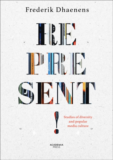 Represent!: Studies of diversity and popular media culture