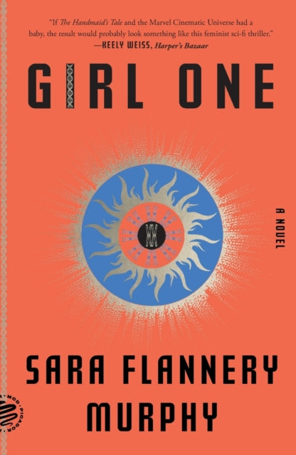 Girl One: A Novel