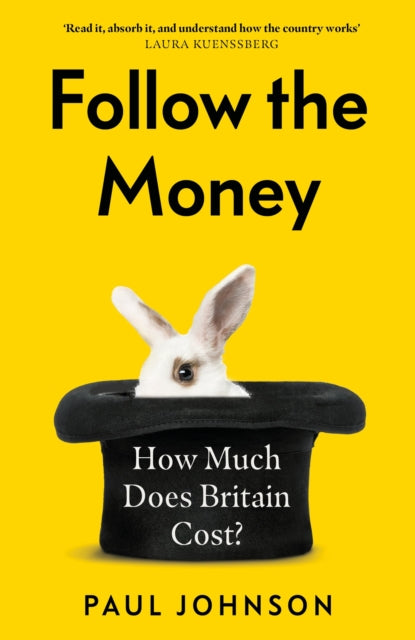 Follow the Money: 'Gripping and horrifying... witty and brilliant. Buy it' The Times