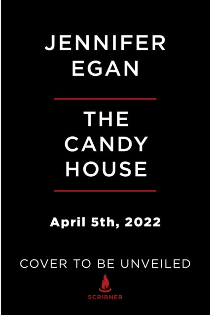 The Candy House: A Novel