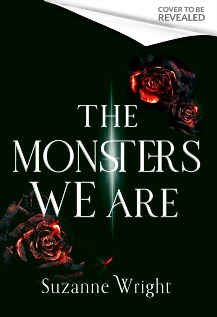 The Monsters We Are: An addictive world awaits in this spicy fantasy romance . . .