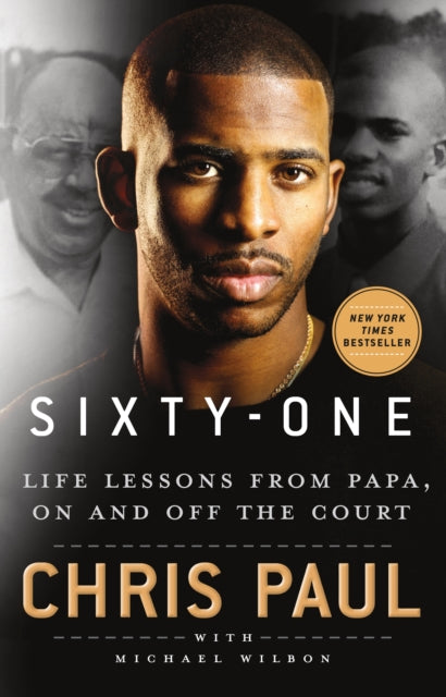 Sixty-One: Life Lessons from Papa, On and Off the Court