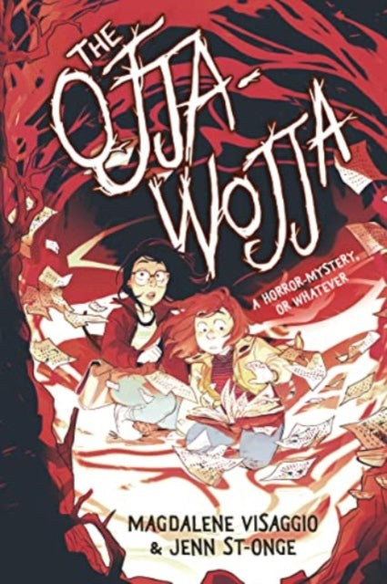 The Ojja-wojja: A Horror-mystery, or Whatever