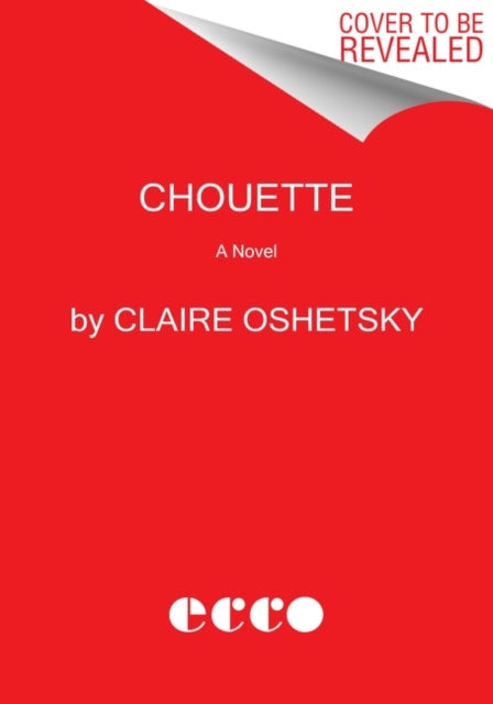 Chouette: A Novel