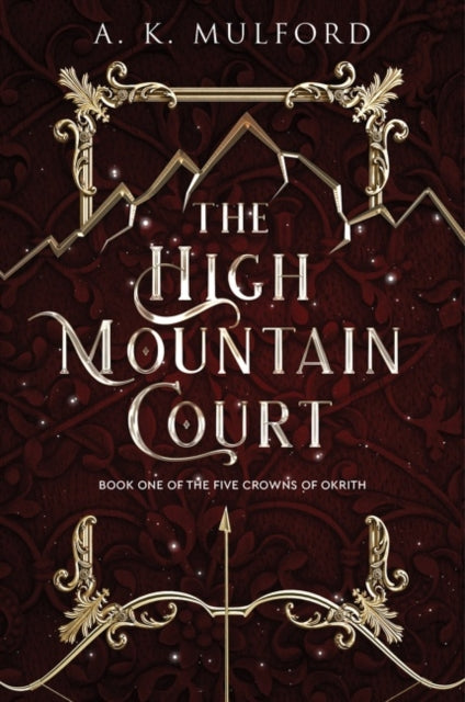 The High Mountain Court: A Novel