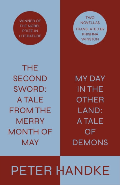 The Second Sword: A Tale from the Merry Month of May, and My Day in the Other Land: A Tale of Demons