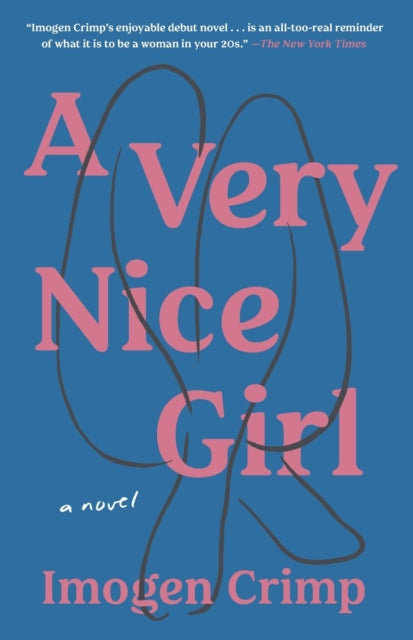 A Very Nice Girl: A Novel
