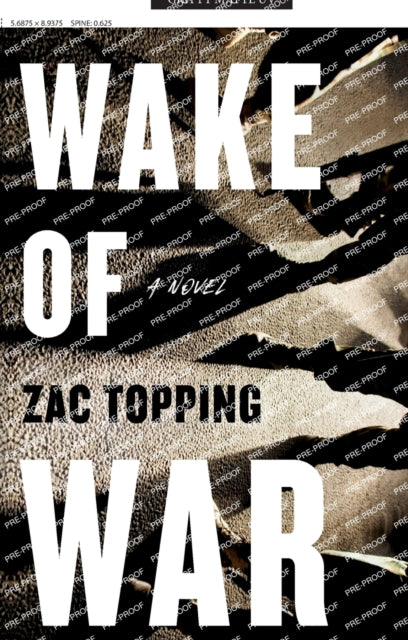 Wake of War: A Novel