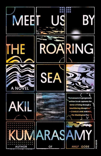Meet Us by the Roaring Sea: A Novel