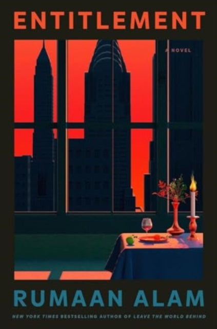Entitlement: The exhilarating new novel from the author of Leave the World Behind