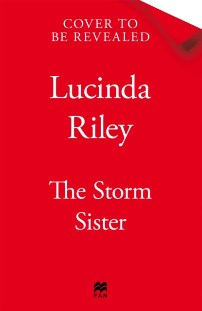 The Storm Sister: Escape with this epic tale of love and loss from the internationally beloved author