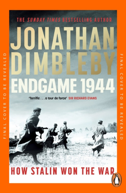 Endgame 1944: How Stalin Won The War