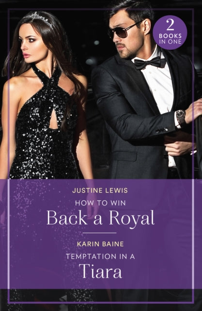 How To Win Back A Royal / Temptation In A Tiara: How to Win Back a Royal (Princesses' Night out) / Temptation in a Tiara (Princesses' Night out)