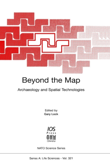 Beyond the Map: Archaeology and Spatial Technologies