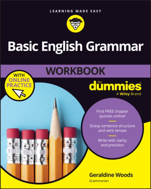 Basic English Grammar Workbook For Dummies (+ Chapter Quizzes Online)