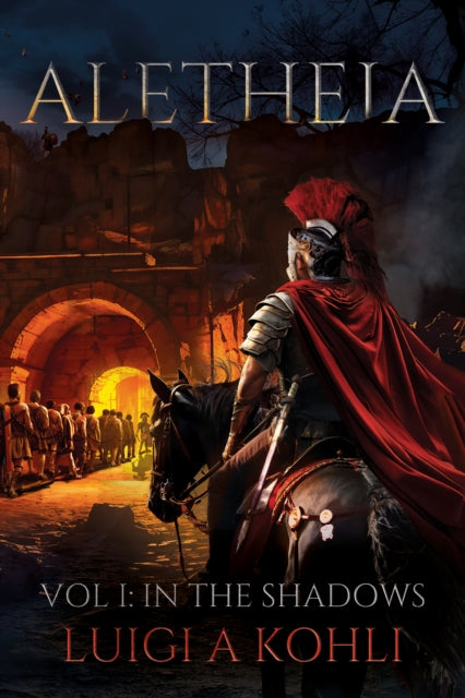 Aletheia: Vol I: In The Shadows