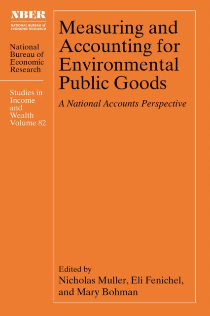 Measuring and Accounting for Environmental Public Goods: A National Accounts Perspective