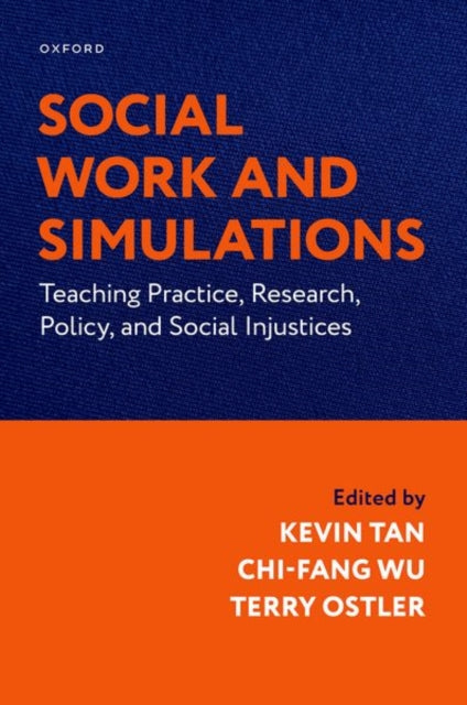 Social Work and Simulations: Teaching Practice, Research, Policy, and Social Injustices