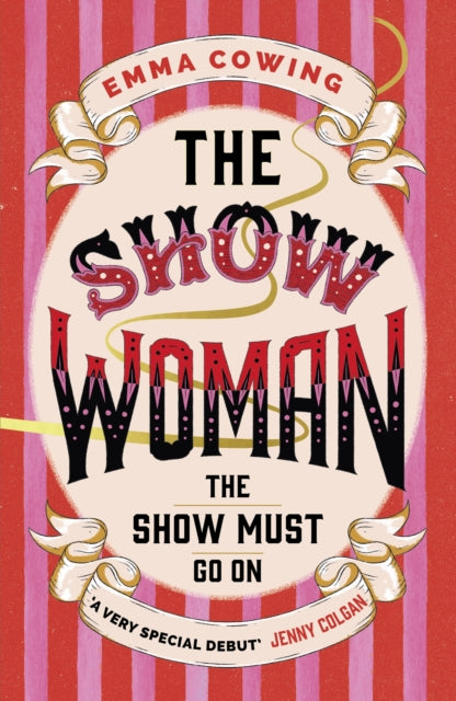 THE SHOW WOMAN: A beautifully evoked historical novel about the first all female circus act